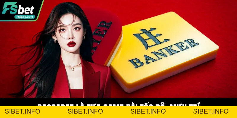 Sòng Bài Fsbet – Sảnh Casino Trực Tuyến Chuẩn Quốc Tế - SIBET.INFO
