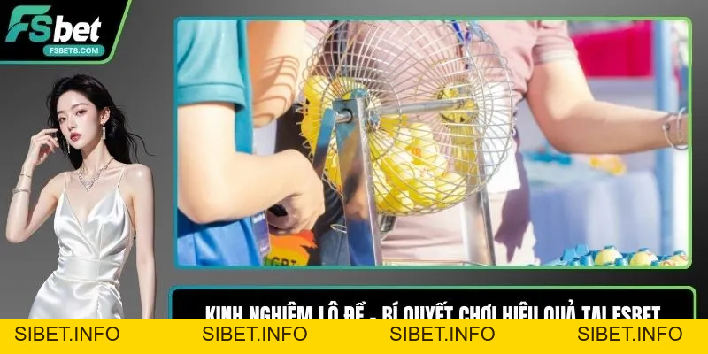 Tạo Dàn Đề - Cách Lọc Số Dễ Theo Dõi Qua Từng Ngày - SIBET.INFO