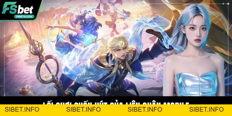 Liên Quân Mobile - Game Hành Động Chiến Thuật Cực Cuốn - SIBET.INFO