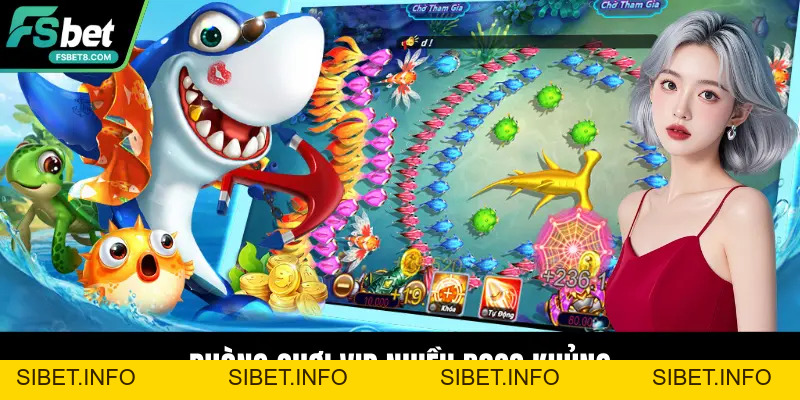 Bắn Cá Fsbet – Sảnh Giải Trí Với Tỷ Lệ Thưởng Hấp Dẫn - SIBET.INFO