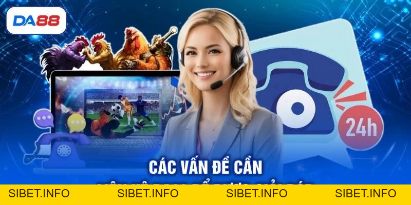 Liên Hệ DA88 | Dịch Vụ Người Dùng Chuyên Nghiệp 24/7 - SIBET.INFO Liên Hệ DA88 | Dịch Vụ Người Dùng Chuyên Nghiệp 24/7 - SIBET.INFO