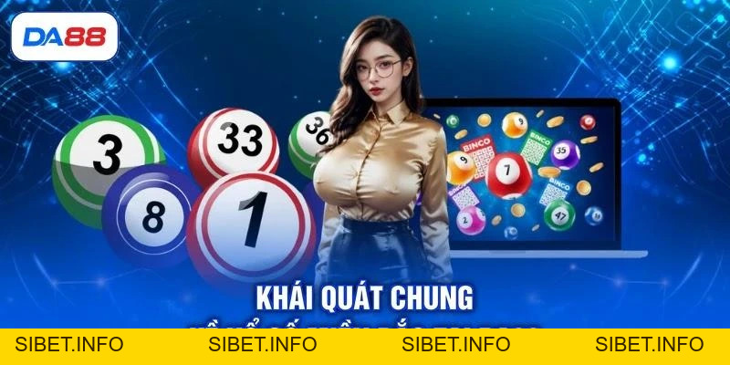 Xổ Số Miền Bắc - Hình Thức Cược Phổ Biến, Mẹo Soi Cầu Chuẩn - SIBET.INFO Xổ Số Miền Bắc - Hình Thức Cược Phổ Biến, Mẹo Soi Cầu Chuẩn - SIBET.INFO