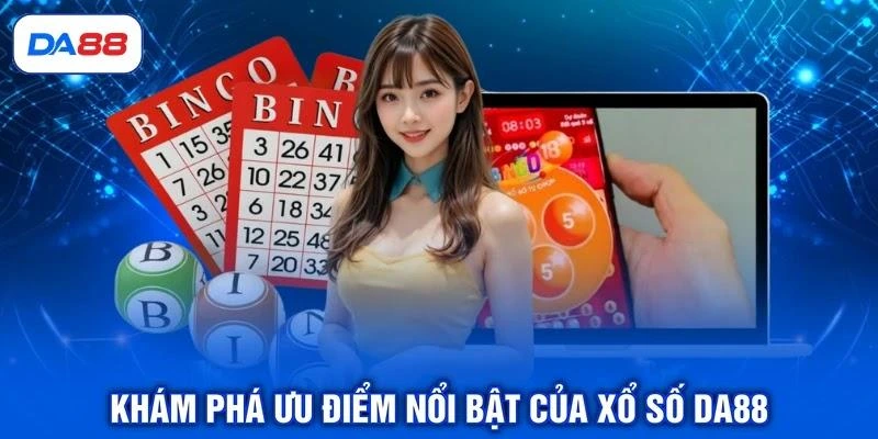 Xổ Số DA88 - Sảnh Game Giải Trí Hấp Dẫn Nhất Cho Bạn - SIBET.INFO Xổ Số DA88 - Sảnh Game Giải Trí Hấp Dẫn Nhất Cho Bạn - SIBET.INFO