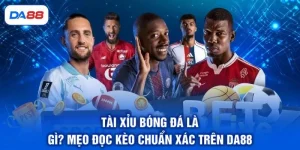 Thể Thao DA88 - Top 3 Loại Kèo Hấp Dẫn Nhất Hiện Nay - SIBET.INFO