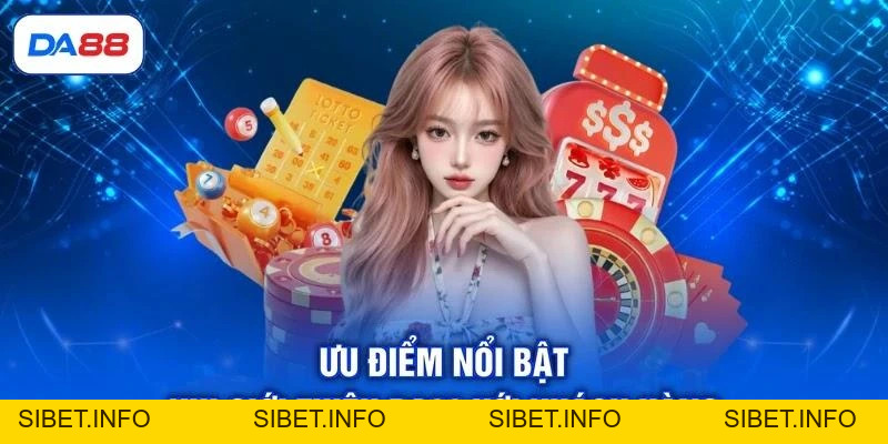 Giới Thiệu DA88 - Thiên Đường Cược TOP #1 Tại Việt Nam - SIBET.INFO Giới Thiệu DA88 - Thiên Đường Cược TOP #1 Tại Việt Nam - SIBET.INFO
